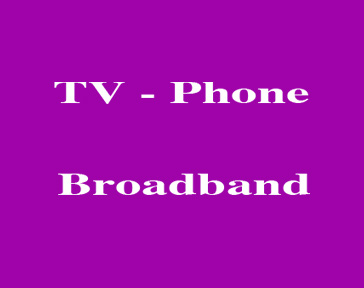 TV Phone Broadband